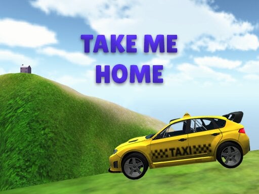 Taxi Take me home